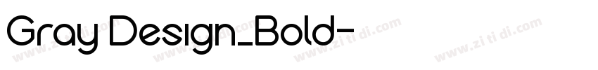 Gray Design_Bold字体转换